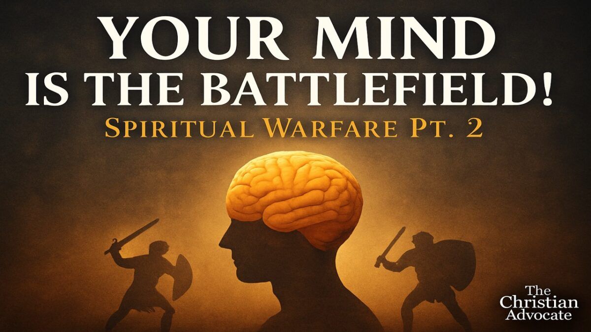 All About Spiritual Warfare: The Mind is the Battlefield