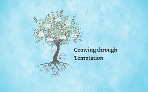 Growing Through Temptation