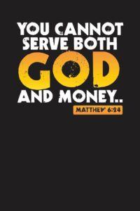 Money and the Bible - Matt. 6:24