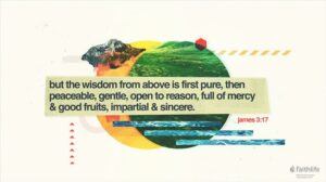 The Bible and Wisdom - James 3:17